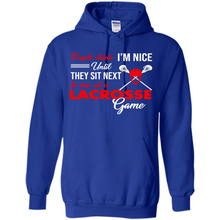 Load image into Gallery viewer, People Think I'm Nice Until They Sit Next To Me At A Lacrosse Game # Zawin