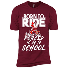 Load image into Gallery viewer, Born To Ride Forced To Go To School Motorcycle Rider
