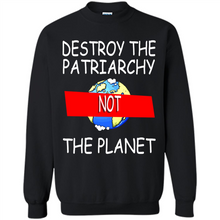 Load image into Gallery viewer, Destroy The Patriarchy Not The Planet # Zawin store