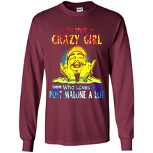 Load image into Gallery viewer, I'm That Crazy Girl Who Loves Post Malone A Lot # Zawin store