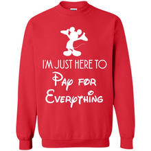 Load image into Gallery viewer, I’m Just Here To Pay For Everything Mickey # Zawin store