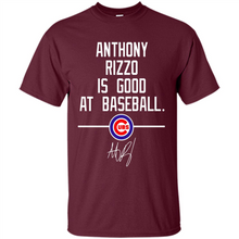 Load image into Gallery viewer, Anthony Rizzo Is Good At Baseball Chicago Cubs# Zawin
