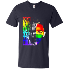 Load image into Gallery viewer, Don't Be Afraid To Show Off Your True Colors LGBT