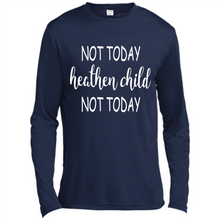 Load image into Gallery viewer, Not Today Heathen Child Not Today # Zawin