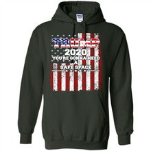 Load image into Gallery viewer, Trump 2020 You_re Gonna Need A Safe Space Funny