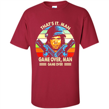 Load image into Gallery viewer, That’s It.man Game Over Man Gave Over Vintage