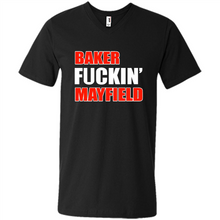 Load image into Gallery viewer, Baker fuckin' Mayfield