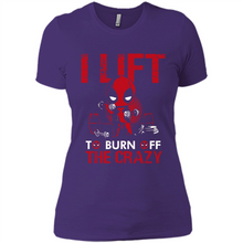 Load image into Gallery viewer, Deadpool - I Lift To Burn Off The Crazy # Zawin store