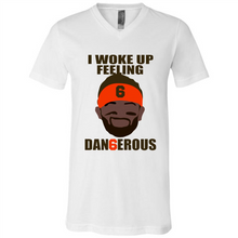 Load image into Gallery viewer, I Woke Up Feeling Dangerous Baker Mayfield