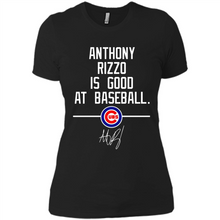 Load image into Gallery viewer, Anthony Rizzo Is Good At Baseball Chicago Cubs# Zawin