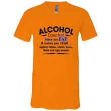 Load image into Gallery viewer, Alcohol Does Not Make You Fat Funny Drinking Saying