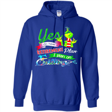 Load image into Gallery viewer, Grinch Yes I Do Have A Retirement Plan I Plan On Quilting