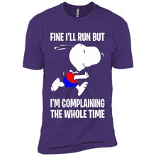 Load image into Gallery viewer, Snoopy Dog Fine I’ll Run But I’m Complaining The Whole Time