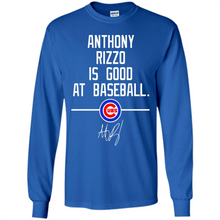 Load image into Gallery viewer, Anthony Rizzo Is Good At Baseball Chicago Cubs# Zawin