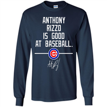 Load image into Gallery viewer, Anthony Rizzo Is Good At Baseball Chicago Cubs# Zawin