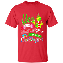 Load image into Gallery viewer, Grinch Yes I Do Have A Retirement Plan I Plan On Quilting