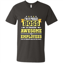 Load image into Gallery viewer, I Am A Proud Boss Of Freaking Awesome Employees # Zawin store