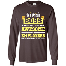 Load image into Gallery viewer, I Am A Proud Boss Of Freaking Awesome Employees # Zawin store