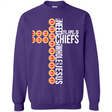 Load image into Gallery viewer, All I Need Today Is Kansas City Chiefs And A Whole Lot Of Jesus