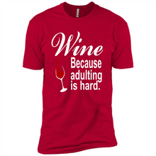 Load image into Gallery viewer, Wine Because Adulting Is Hard