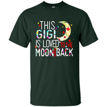 Load image into Gallery viewer, This Gigi is loved to the moon and back # Zawin