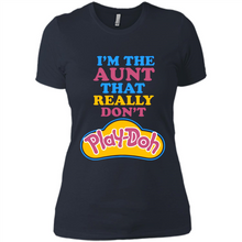 Load image into Gallery viewer, I'm The Aunt That Really Don't Play-Doh # Zawin store