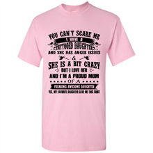 Load image into Gallery viewer, You Can’t Scare Me I Have A Tattooed Daughter And She Has Anger Issues Mug