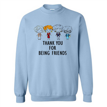 Load image into Gallery viewer, Thank You For Being Friends The Golden Girls