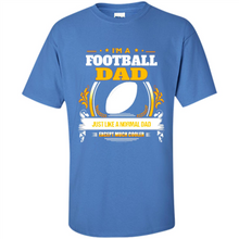 Load image into Gallery viewer, Funny Football Dad Tshirt Christmas Gift for Dad# Zawin