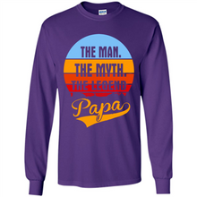 Load image into Gallery viewer, The Man The Myth The Legend Papa