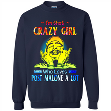 Load image into Gallery viewer, I'm That Crazy Girl Who Loves Post Malone A Lot # Zawin store