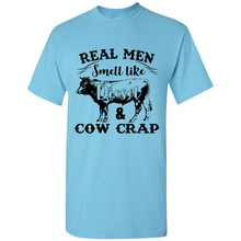 Load image into Gallery viewer, Real Men Smell Like Diesel And Cow Crap