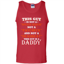 Load image into Gallery viewer, This Guy Is A Daddy Funny Gift
