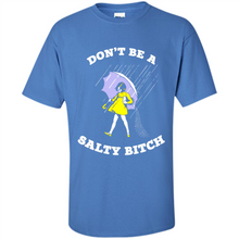 Load image into Gallery viewer, Don't Be A Salty Bitch# Zawin