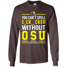Load image into Gallery viewer, You Can’t Spell Cocksucker Without OSU # Zawin store