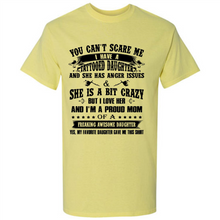 Load image into Gallery viewer, You Can’t Scare Me I Have A Tattooed Daughter And She Has Anger Issues Mug