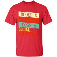 Load image into Gallery viewer, Books &amp; Coffee &amp; Dog &amp; social Justice # Zawin store