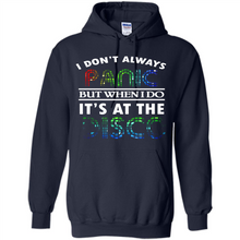 Load image into Gallery viewer, I Don't Always Panic But When Do It's At The Disco # Zawin store