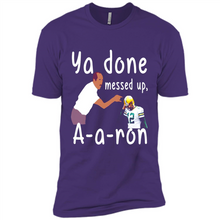 Load image into Gallery viewer, Ya Done Mesed Up Aaron Rodgers Green Bay Packers # Zawin