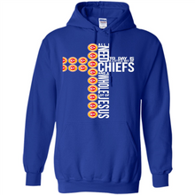 Load image into Gallery viewer, All I Need Today Is Kansas City Chiefs And A Whole Lot Of Jesus