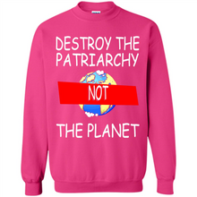 Load image into Gallery viewer, Destroy The Patriarchy Not The Planet # Zawin store
