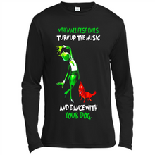 Load image into Gallery viewer, Grinch When All Else Fails Turn Up The Music And Dance With Your Dog