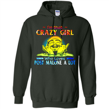 Load image into Gallery viewer, I'm That Crazy Girl Who Loves Post Malone A Lot # Zawin store