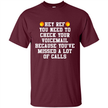 Load image into Gallery viewer, Hey Ref You Need To Check Your Voicemail Basketball# Zawin