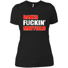 Load image into Gallery viewer, Baker fuckin' Mayfield