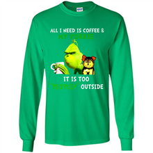Load image into Gallery viewer, Grinch All I need is coffee and my Yorkie it is too peopley outside