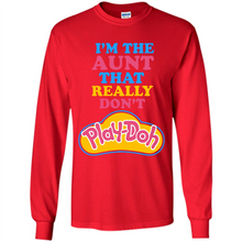 Load image into Gallery viewer, I'm The Aunt That Really Don't Play-Doh # Zawin store