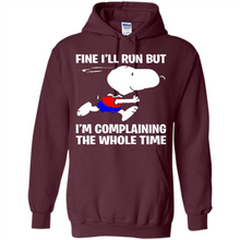 Load image into Gallery viewer, Snoopy Dog Fine I’ll Run But I’m Complaining The Whole Time
