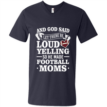 Load image into Gallery viewer, God Said Let There Be Loud Yelling Football Mom# Zawin