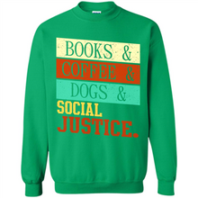 Load image into Gallery viewer, Books &amp; Coffee &amp; Dog &amp; social Justice # Zawin store